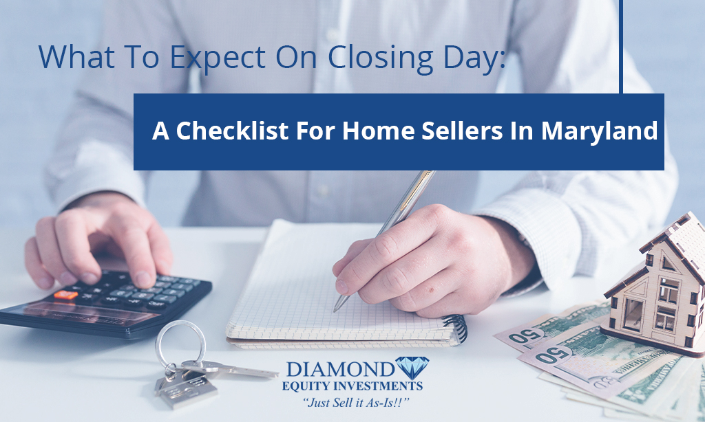 What To Expect On Closing Day A Checklist For Home Sellers In Maryland